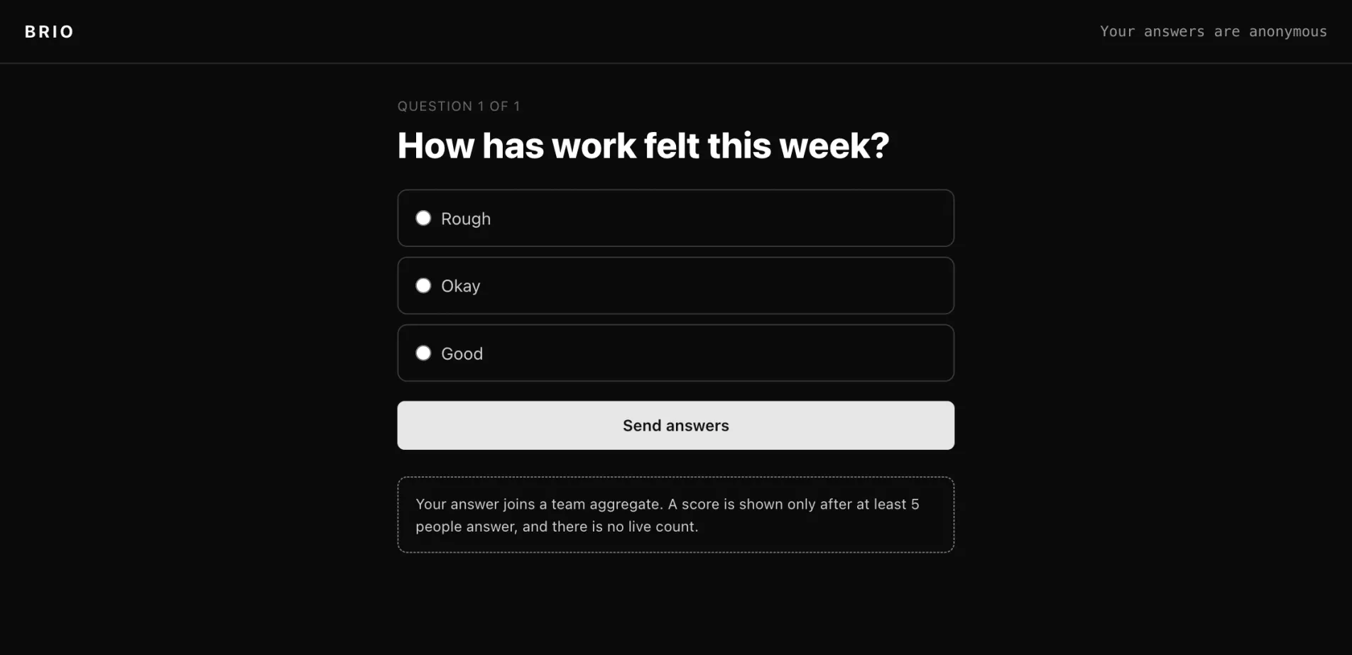 Brio check-in question: one question asking how work has felt this week with three answers, above a note that the answer joins a team aggregate and is never shown alone.